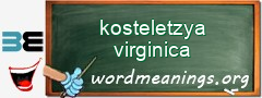 WordMeaning blackboard for kosteletzya virginica